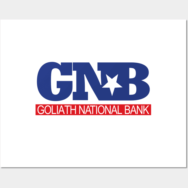 GNB Goliath National Bank Wall Art by tvshirts